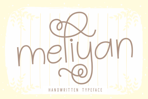 Meliyan: A Delicate Script Font for Editorial Design