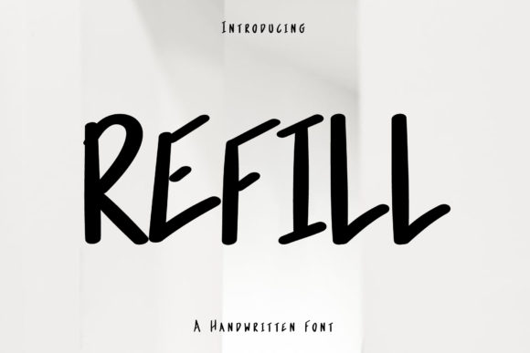 Refill: A Handwritten Font That Adds Personality to Your Brand